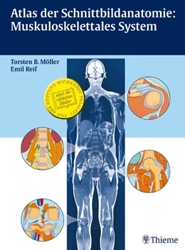 Abbildung von Möller / Reif | Atlas der Schnittbildanatomie: Muskuloskelettales System | 1. Auflage | 2008 | beck-shop.de