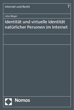 Abbildung von Meyer | Identität und virtuelle Identität natürlicher Personen im Internet | 1. Auflage | 2011 | 7 | beck-shop.de