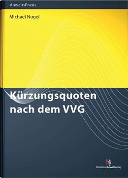 Abbildung von Nugel | Kürzungsquoten nach dem VVG | 1. Auflage | 2010 | beck-shop.de