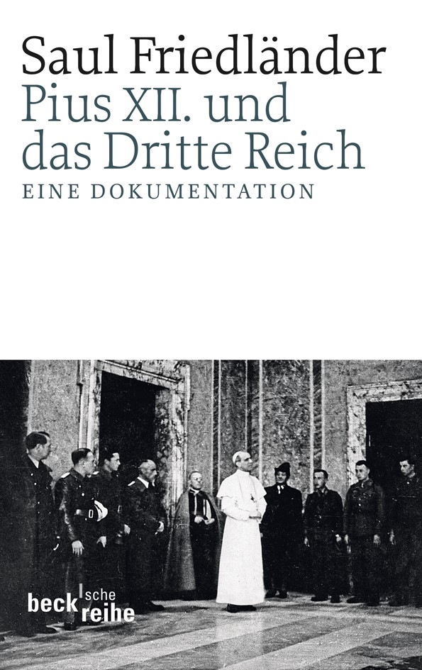 Cover: Friedländer, Saul, Pius XII. und das Dritte Reich