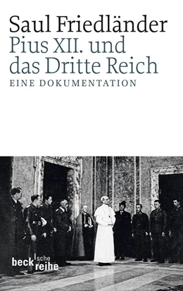 Abbildung von Friedländer, Saul | Pius XII. und das Dritte Reich | 1. Auflage | 2011 | 1949 | beck-shop.de