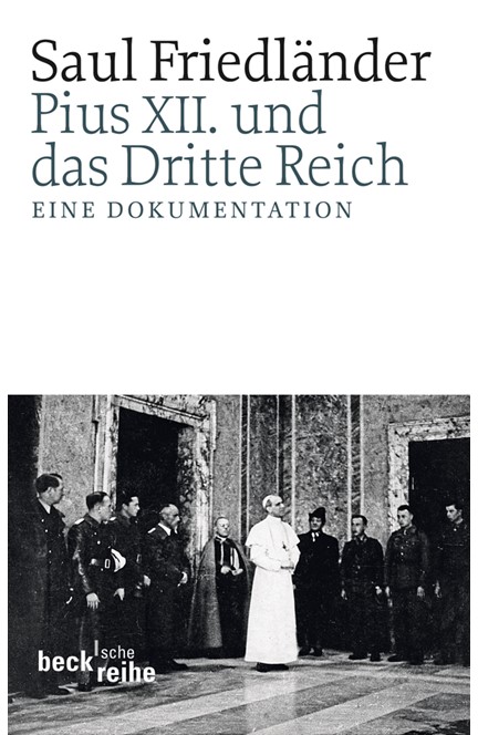 Cover: Saul Friedländer, Pius XII. und das Dritte Reich