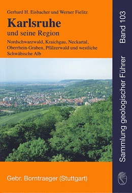 Abbildung von Eisbacher / Fielitz | Karlsruhe und seine Region | 1. Auflage | 2010 | 103 | beck-shop.de