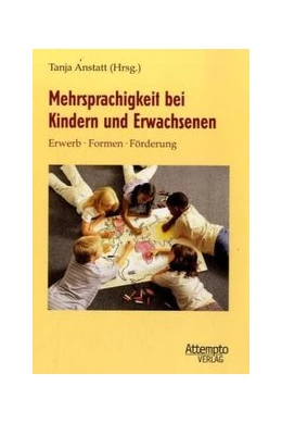 Abbildung von Anstatt | Mehrsprachigkeit bei Kindern und Erwachsenen | 1. Auflage | 2007 | beck-shop.de