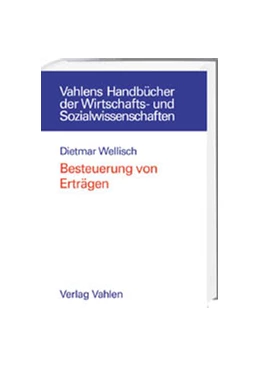 Abbildung von Wellisch | Besteuerung von Erträgen | 1. Auflage | 2002 | beck-shop.de
