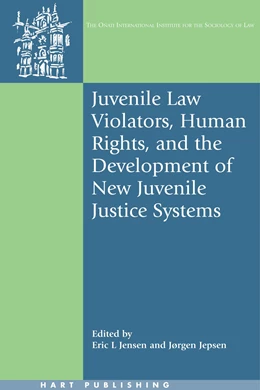 Abbildung von Jensen / Jepsen | Juvenile Law Violators, Human Rights, and the Development of New Juvenile Justice Systems | 1. Auflage | 2006 | beck-shop.de