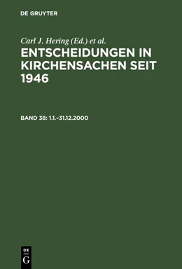 Abbildung von Entscheidungen in Kirchensachen Band 38: 1.1. - 31.12.2000 | 1. Auflage | 2004 | beck-shop.de