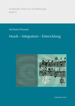 Abbildung von Weyand | Musik – Integration – Entwicklung | 1. Auflage | 2010 | beck-shop.de