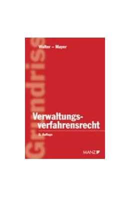 Abbildung von Walter / Mayer | Grundriss des österreichischen Verwaltungsverfahrensrechts | 1. Auflage | 2003 | 7 | beck-shop.de