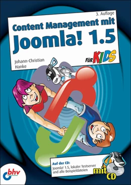 Abbildung von Hanke | Content Management mit Joomla! 1.5 für Kids | 3. Auflage | 2009 | beck-shop.de