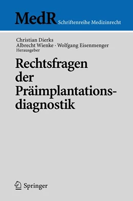 Abbildung von Dierks / Wienke | Rechtsfragen der Präimplantationsdiagnostik | 1. Auflage | 2006 | beck-shop.de