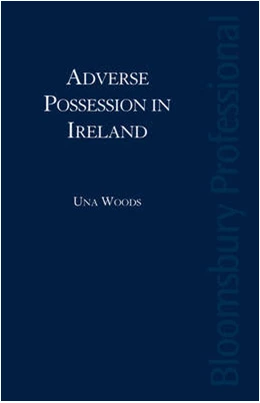 Abbildung von Woods | Adverse Possession in Ireland | 1. Auflage | 2023 | beck-shop.de