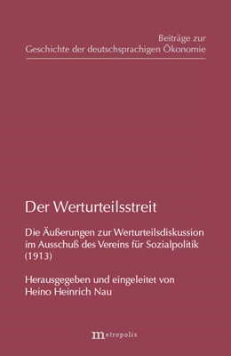 Abbildung von Nau / Weber | Der Werturteilsstreit | 1. Auflage | | 8 | beck-shop.de