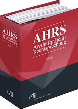 Abbildung von Ankermann / Kullmann | Arzthaftpflicht-Rechtsprechung III (AHRS III) | 1. Auflage | 2019 | Teil III: Entscheidungen ab 1.1.2000 3 | beck-shop.de