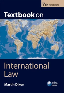Abbildung von Dixon | Textbook on International Law | 7. Auflage | 2013 | beck-shop.de