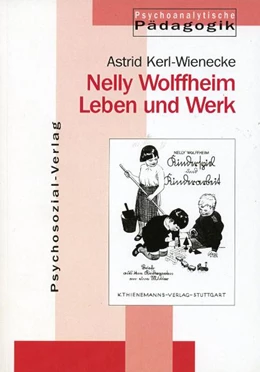 Abbildung von Kerl-Wienecke | Nelly Wolffheim - Leben und Werk | 1. Auflage | 2000 | beck-shop.de