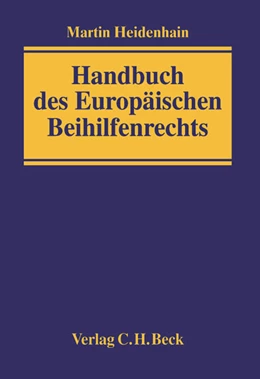 Abbildung von Heidenhain | Handbuch des Europäischen Beihilfenrechts | 1. Auflage | 2003 | beck-shop.de
