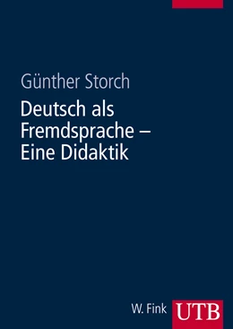 Abbildung von Storch | Deutsch als Fremdsprache - Eine Didaktik | 1. Auflage | 1999 | 8184 | beck-shop.de