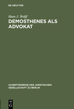 Abbildung von Wolff | Demosthenes als Advokat | 1. Auflage | 1968 | 30 | beck-shop.de