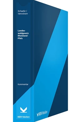 Abbildung von Schaefer / Vanvolxem | Landeswaldgesetz (LWaldG) Rheinland-Pfalz | 1. Auflage | 2023 | beck-shop.de