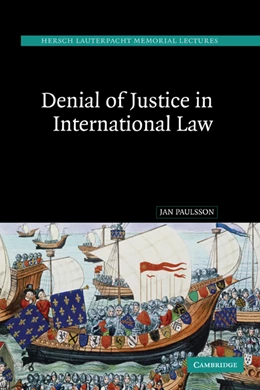 Abbildung von Paulsson | Denial of Justice in International Law | 1. Auflage | 2005 | 17 | beck-shop.de