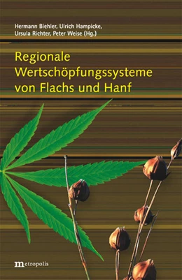 Abbildung von Weise / Biehler | Regionale Wertschöpfungssysteme von Flachs und Hanf | 1. Auflage | 2007 | 74 | beck-shop.de