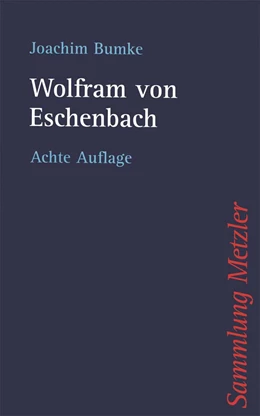 Abbildung von Bumke | Wolfram von Eschenbach | 8. Auflage | 2004 | beck-shop.de