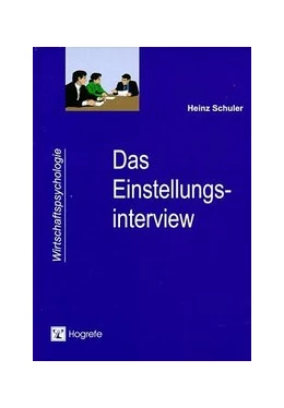 Abbildung von Schuler | Das Einstellungsinterview | 1. Auflage | 2002 | beck-shop.de