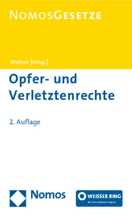 Abbildung von Weiner (Hrsg.) | Opfer- und Verletztenrechte | 2. Auflage | 2010 | beck-shop.de