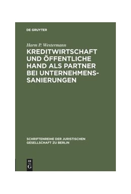 Abbildung von Westermann | Kreditwirtschaft und öffentliche Hand als Partner bei Unternehmenssanierungen | 1. Auflage | 1983 | 82 | beck-shop.de