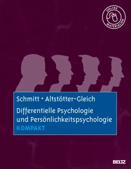 Abbildung von Schmitt / Altstötter-Gleich | Differentielle Psychologie und Persönlichkeitspsychologie kompakt | 1. Auflage | 2010 | beck-shop.de