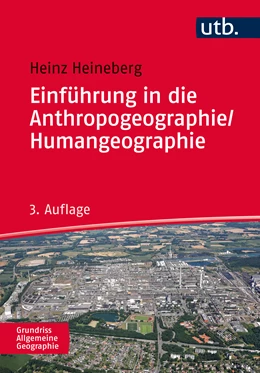 Abbildung von Heineberg | Einführung in die Anthropogeographie/Humangeographie | 3. Auflage | 2007 | beck-shop.de