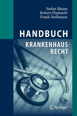 Abbildung von Bäune / Flasbarth | Handbuch Krankenhausrecht | 1. Auflage | 2024 | beck-shop.de