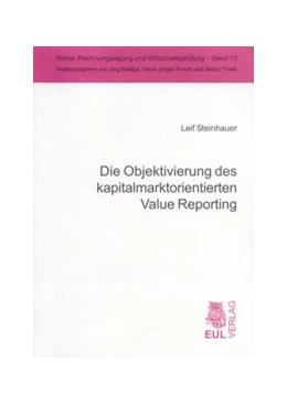 Abbildung von Steinhauer | Die Objektivierung des kapitalmarktorientierten Value Reporting | 1. Auflage | 2007 | 13 | beck-shop.de