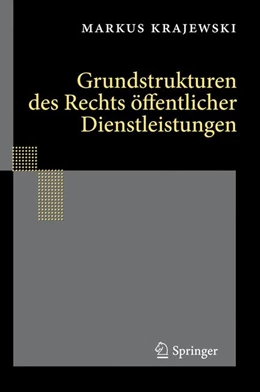 Abbildung von Krajewski | Grundstrukturen des Rechts öffentlicher Dienstleistungen | 1. Auflage | 2011 | beck-shop.de