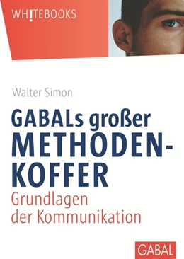 Abbildung von Simon | GABALs großer Methodenkoffer. Grundlagen der Kommunikation | 1. Auflage | 2004 | 434 | beck-shop.de