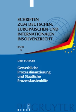 Abbildung von Böttger | Gewerbliche Prozessfinanzierung und Staatliche Prozesskostenhilfe | 1. Auflage | 2008 | 12 | beck-shop.de