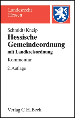 Abbildung von Schmidt / Kneip | Hessische Gemeindeordnung (HGO) | 2. Auflage | 2008 | beck-shop.de