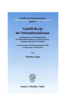 Abbildung von Stupp | GmbH-Recht im Nationalsozialismus. | 1. Auflage | 2002 | 93 | beck-shop.de