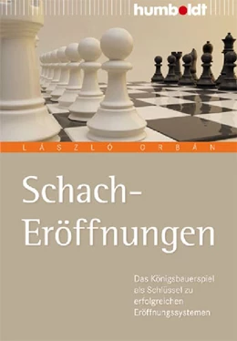 Abbildung von Orbán | Schach-Eröffnungen | 2. Auflage | 2009 | beck-shop.de