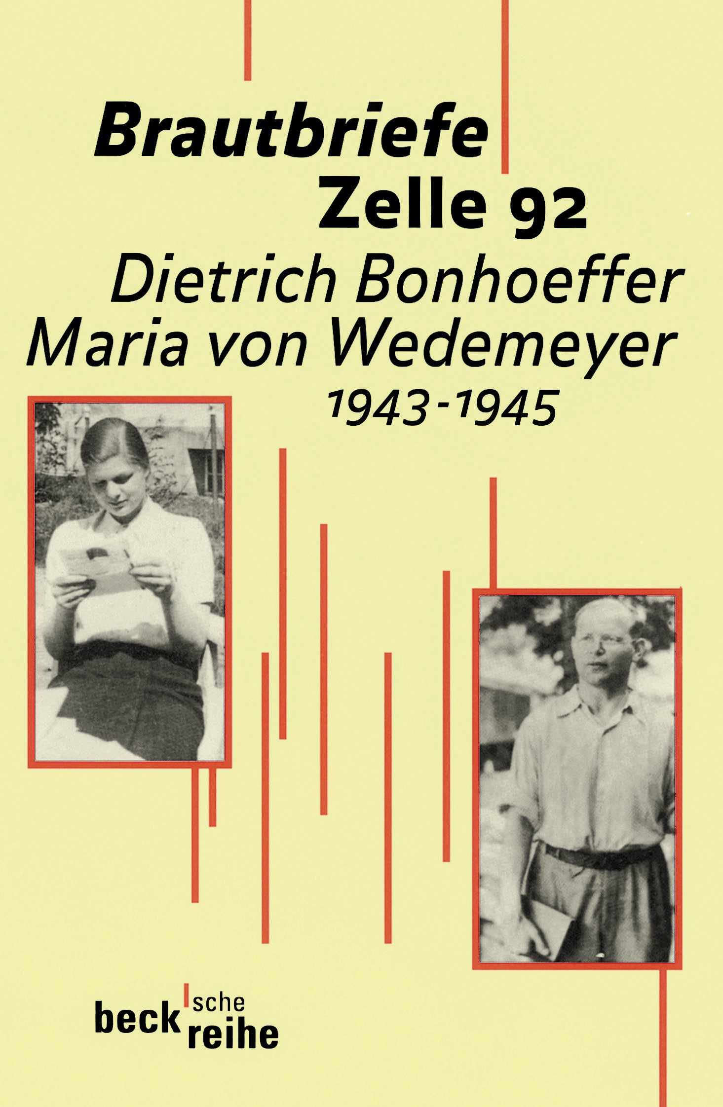 Cover: Bismarck, Ruth-Alice von / Kabitz, Ulrich, Brautbriefe Zelle 92