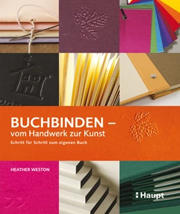 Abbildung von Weston | Buchbinden - vom Handwerk zur Kunst | 1. Auflage | 2010 | beck-shop.de