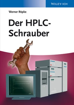 Abbildung von Röpke | Der HPLC-Schrauber | 1. Auflage | 2013 | beck-shop.de