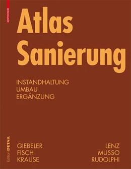 Abbildung von Giebeler / Fisch | Atlas Sanierung | 1. Auflage | 2008 | beck-shop.de