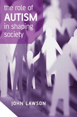 Abbildung von Lawson | The Role of Autism in Shaping Society | 1. Auflage | 2025 | beck-shop.de
