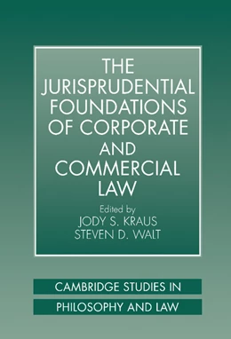 Abbildung von Kraus / Walt | The Jurisprudential Foundations of Corporate and Commercial Law | 1. Auflage | 2000 | beck-shop.de