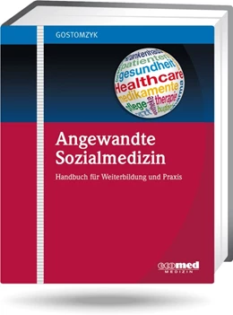 Abbildung von Gostomzyk / Hollederer | Angewandte Sozialmedizin | 1. Auflage | 2024 | beck-shop.de