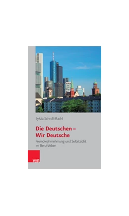 Abbildung von Schroll-Machl | Die Deutschen – Wir Deutsche | 5. Auflage | 2016 | beck-shop.de