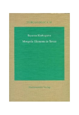 Abbildung von Khabtagaeva | Mongolic Elements in Tuvan | 1. Auflage | 2009 | 81 | beck-shop.de