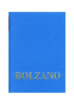Abbildung von Bolzano / Edgar | Bernard Bolzano Gesamtausgabe / Reihe I: Schriften. Band 1: Mathematische Schriften 1804-1810 | 1. Auflage | 2019 | beck-shop.de